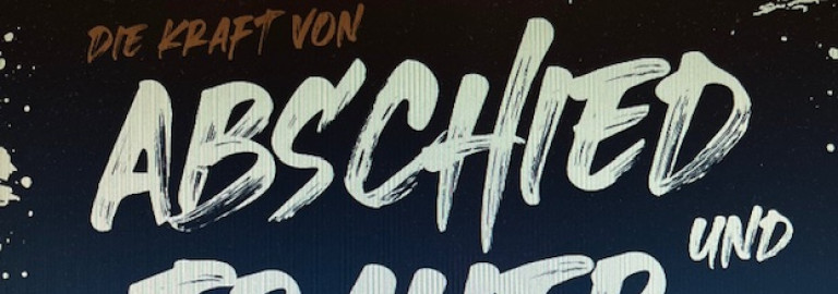 Motiv aus dem Flyer Abschied und Trauer